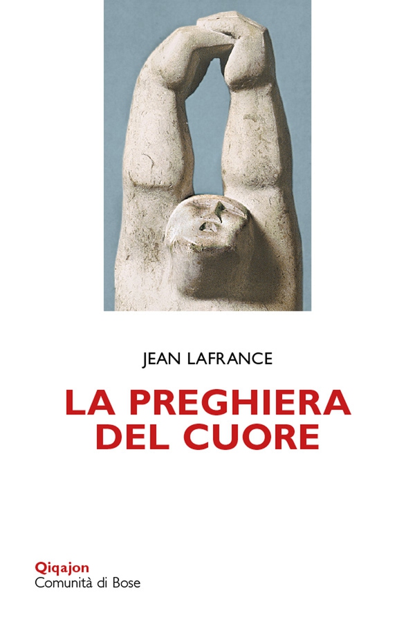 La preghiera del cuore - Librerie.coop La preghiera del cuore - Librerie.coop