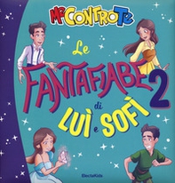 Le fantafiabe di Luì e Sofì - Vol. 2 - Librerie.coop Le fantafiabe di Luì e Sofì - Vol. 2 - Librerie.coop