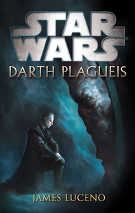 Star Wars: Darth Plagueis - Librerie.coop
