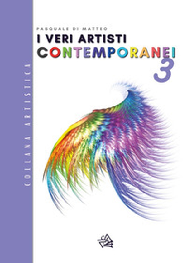 I veri artisti contemporanei - Vol. 3 - Librerie.coop I veri artisti contemporanei - Vol. 3 - Librerie.coop