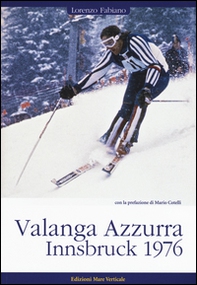 Valanga Azzurra. Innsbruck 1976 - Librerie.coop
