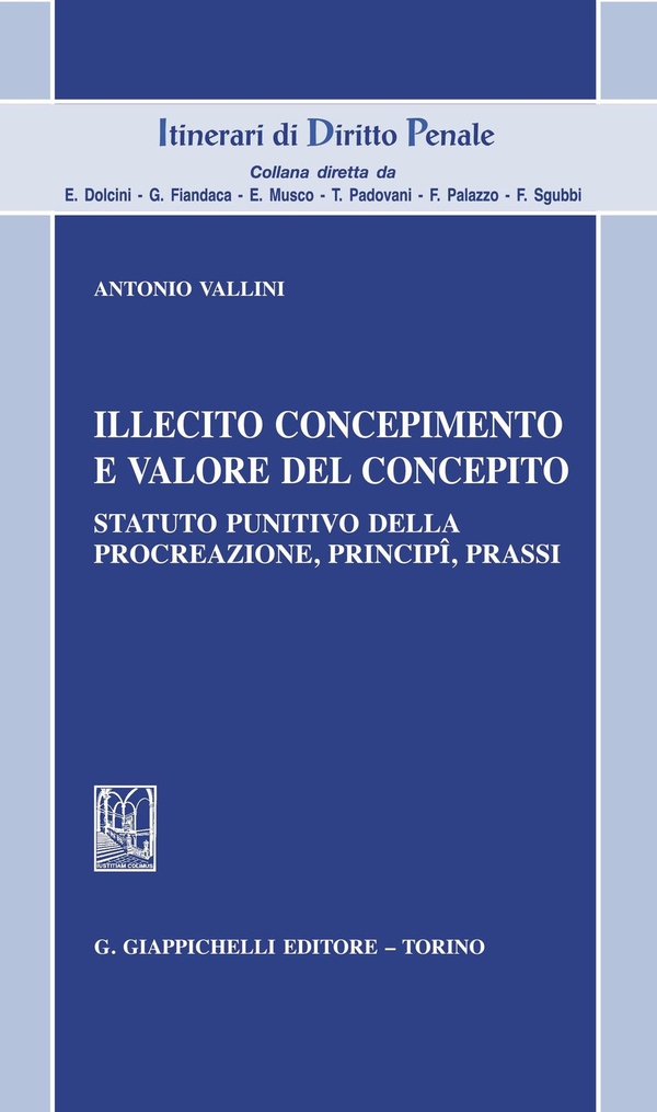 Illecito concepimento e valore del concepito - Librerie.coop Illecito concepimento e valore del concepito - Librerie.coop