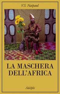 La maschera dell'Africa - Librerie.coop