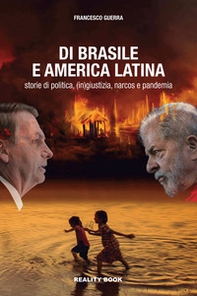 Di Brasile e America Latina. Storie di politica, (in)giustizia, narcos e pandemia - Librerie.coop