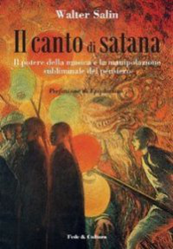Il canto di Satana. Il potere della musica e la manipolazione subliminale del pensiero - Librerie.coop Il canto di Satana. Il potere della musica e la manipolazione subliminale del pensiero - Librerie.coop