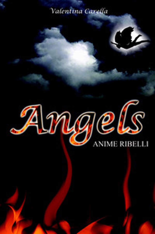 Angels. Anime ribelli - Librerie.coop Angels. Anime ribelli - Librerie.coop