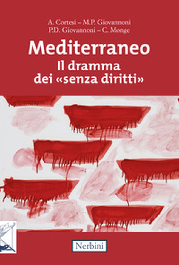 Mediterraneo. Il dramma dei «senza diritti» - Librerie.coop Mediterraneo. Il dramma dei «senza diritti» - Librerie.coop