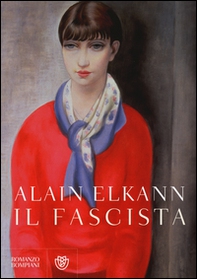 Il fascista - Librerie.coop Il fascista - Librerie.coop