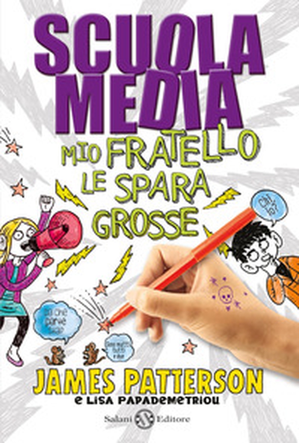 Scuola media. Mio fratello le spara grosse - Librerie.coop Scuola media. Mio fratello le spara grosse - Librerie.coop