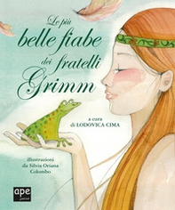 Le più belle fiabe dei fratelli Grimm - Librerie.coop Le più belle fiabe dei fratelli Grimm - Librerie.coop