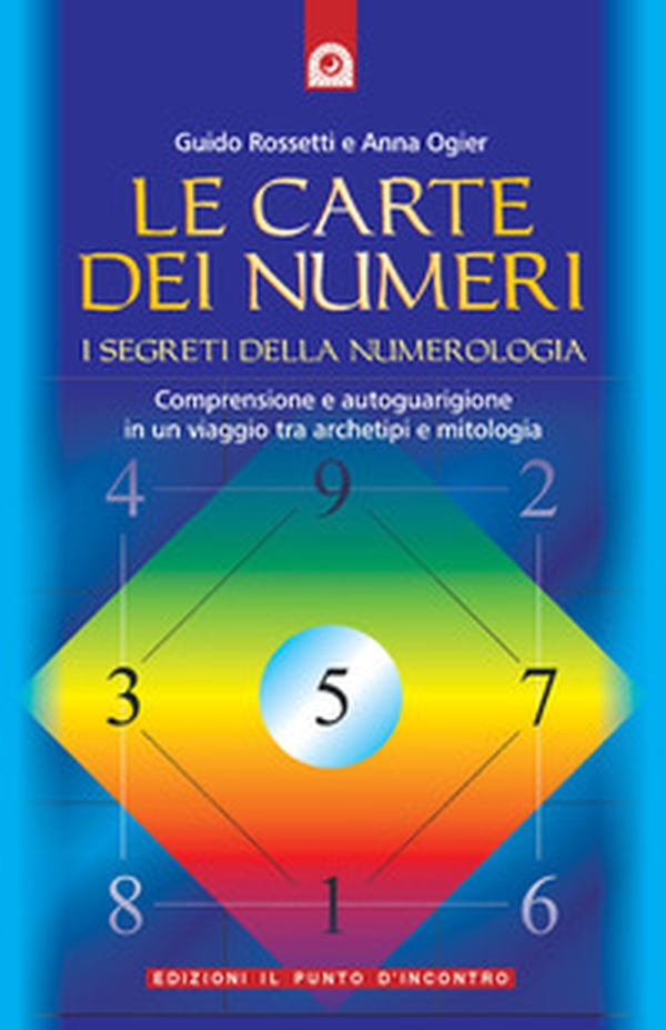 Le carte dei numeri. I segreti della numerologia - Librerie.coop Le carte dei numeri. I segreti della numerologia - Librerie.coop