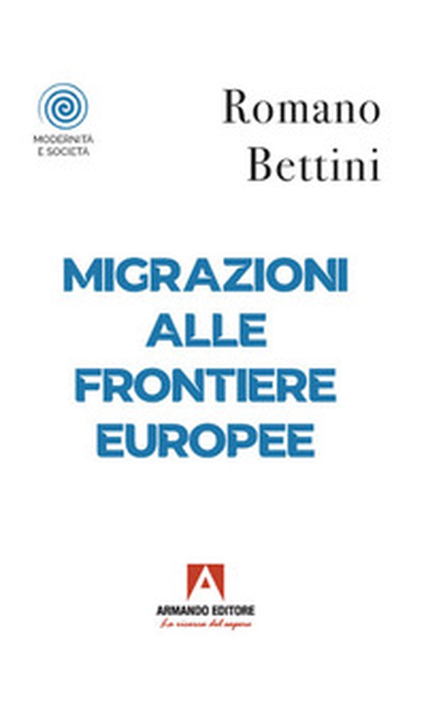 Migrazioni alle frontiere europee - Librerie.coop Migrazioni alle frontiere europee - Librerie.coop