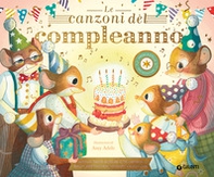 Le canzoni del compleanno - Librerie.coop Le canzoni del compleanno - Librerie.coop