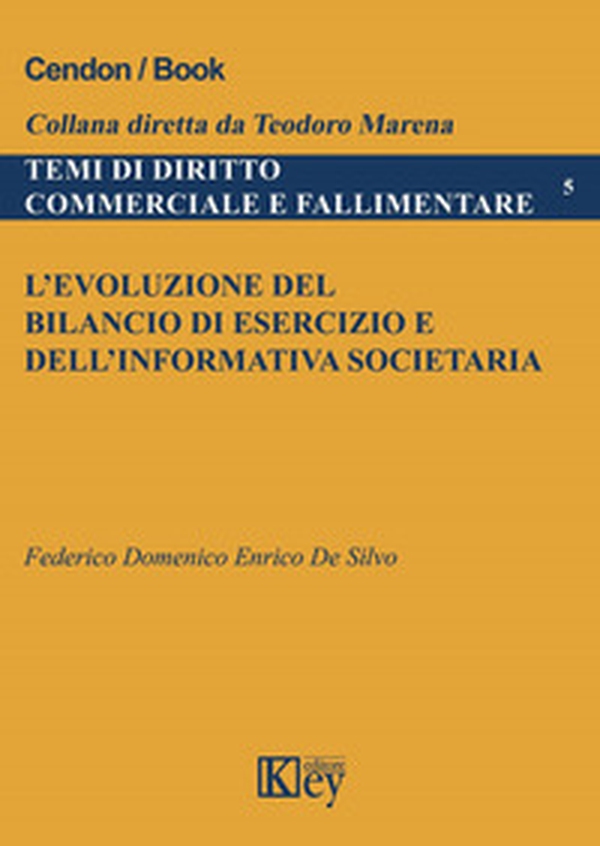 L'evoluzione del bilancio di esercizio e dell'informativa societaria - Librerie.coop L'evoluzione del bilancio di esercizio e dell'informativa societaria - Librerie.coop