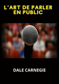 L'art de parler en public - Librerie.coop
