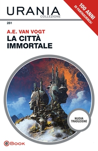 La città immortale (Urania) - Librerie.coop