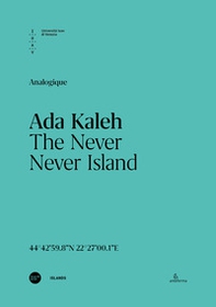 Ada Kaleh. The never never island. Ediz. italiana e inglese - Librerie.coop