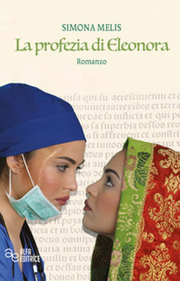 La profezia di Eleonora - Librerie.coop La profezia di Eleonora - Librerie.coop