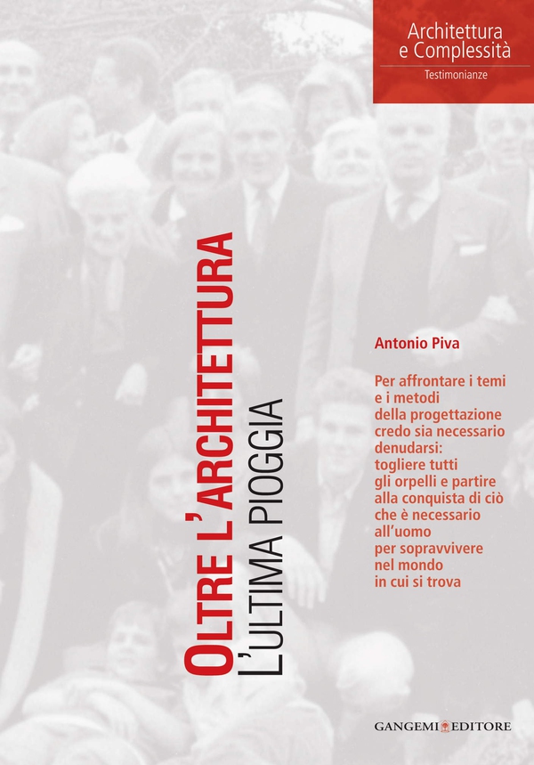 Oltre l'architettura. L'ultima pioggia - Librerie.coop Oltre l'architettura. L'ultima pioggia - Librerie.coop