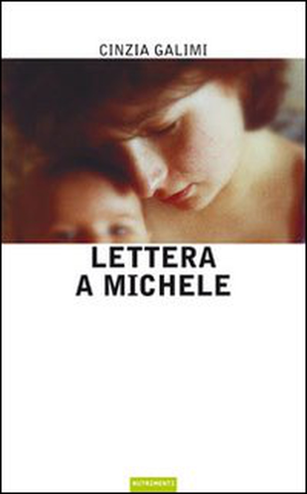 Lettera a Michele - Librerie.coop Lettera a Michele - Librerie.coop