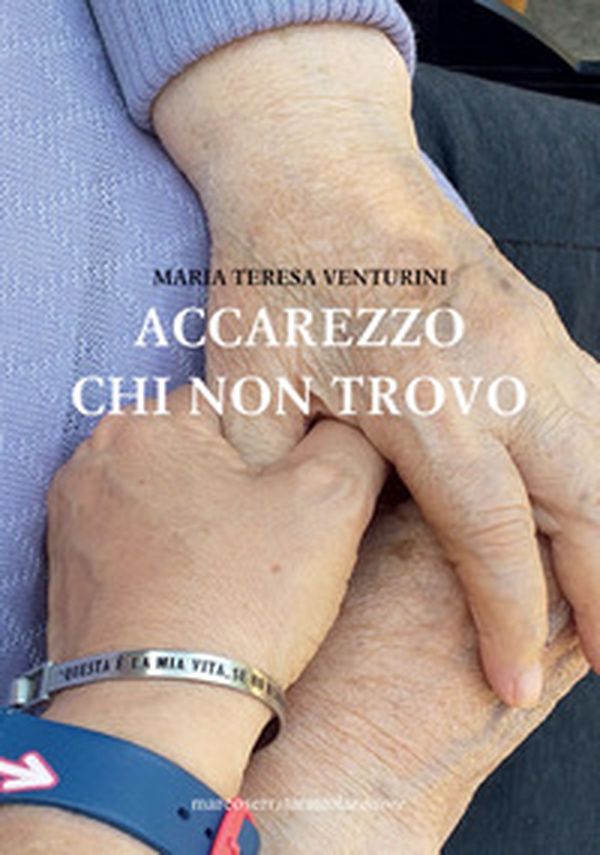 Accarezzo chi non trovo - Librerie.coop Accarezzo chi non trovo - Librerie.coop