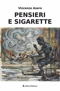 Pensieri e sigarette - Librerie.coop