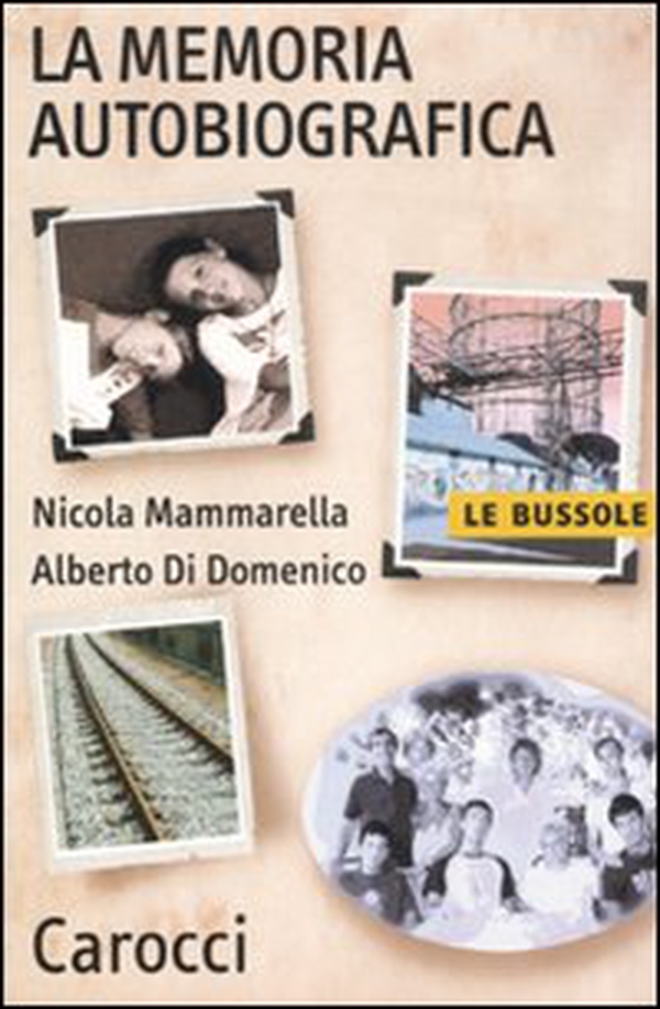 La memoria autobiografica - Librerie.coop La memoria autobiografica - Librerie.coop