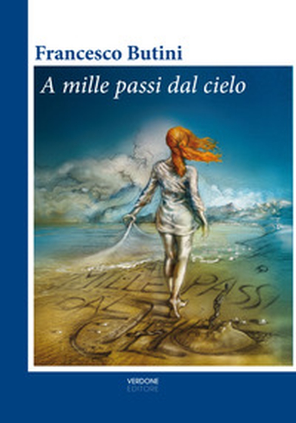 A mille passi dal cielo - Librerie.coop A mille passi dal cielo - Librerie.coop