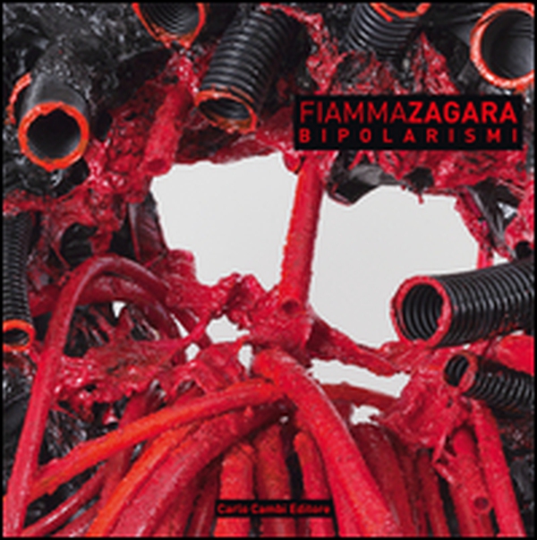 Fiamma Zagara. Bipolarismi - Librerie.coop Fiamma Zagara. Bipolarismi - Librerie.coop