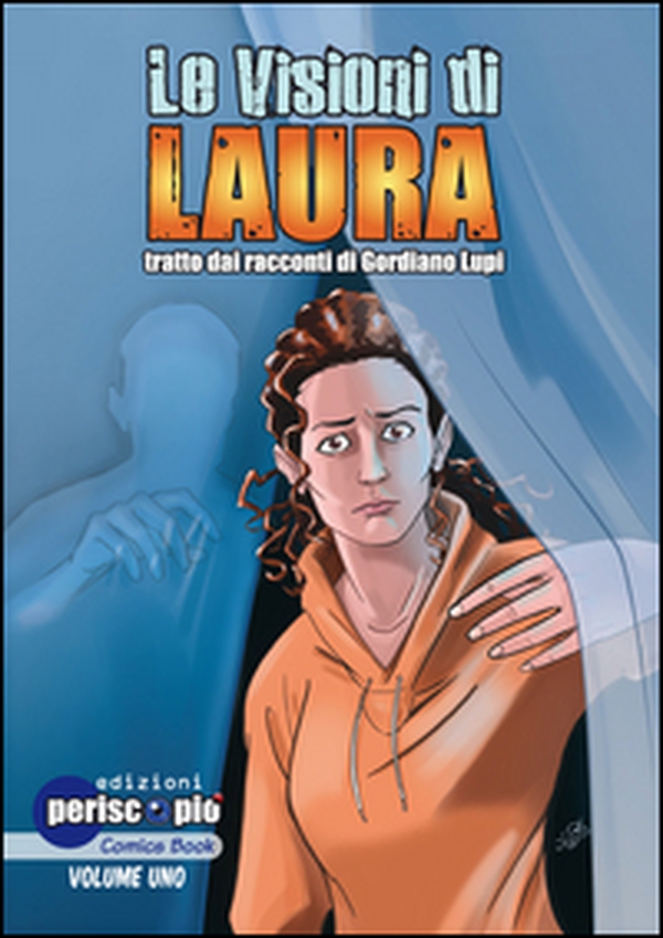 Le visioni di Laura - Librerie.coop Le visioni di Laura - Librerie.coop