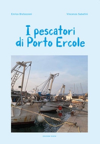 I pescatori di Porto Ercole - Librerie.coop