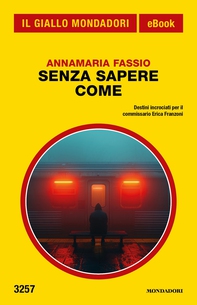Senza sapere come (Il Giallo Mondadori) - Librerie.coop
