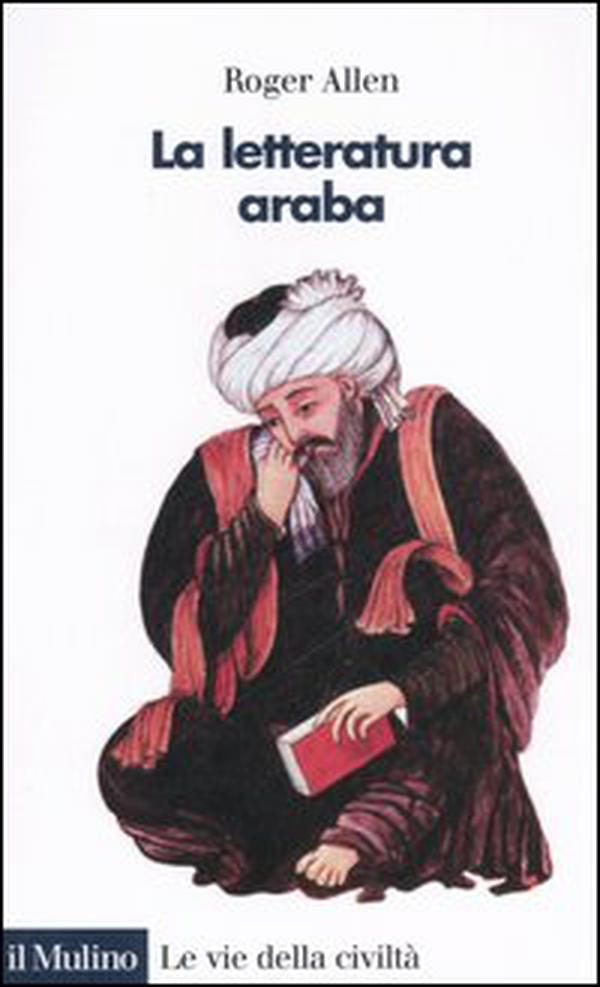 La letteratura araba - Librerie.coop La letteratura araba - Librerie.coop