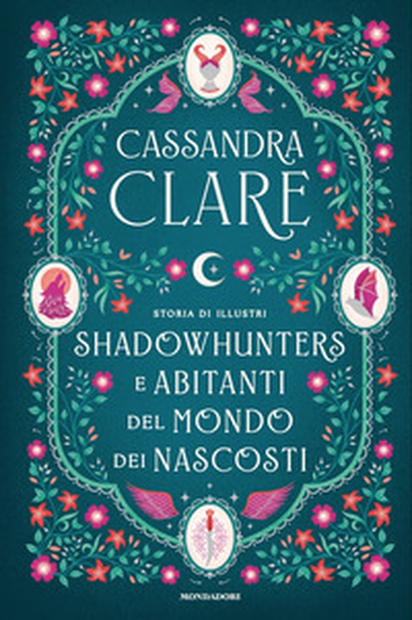 Storia di illustri Shadowhunters e Abitanti del mondo dei Nascosti - Librerie.coop