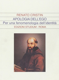 Apologia dell'ego. Per una fenomenologia dell'identità - Librerie.coop