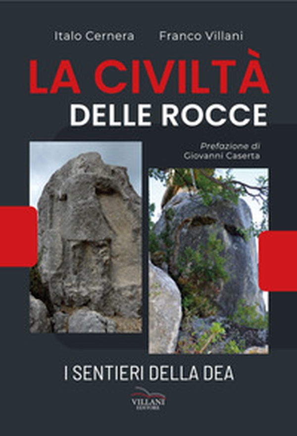 La civiltà delle rocce. I sentieri della dea - Librerie.coop La civiltà delle rocce. I sentieri della dea - Librerie.coop