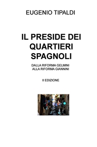 IL PRESIDE DEI QUARTIERI SPAGNOLI - Librerie.coop