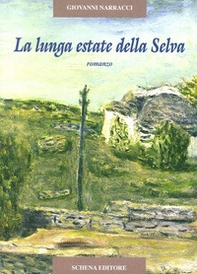 La lunga estate della selva - Librerie.coop