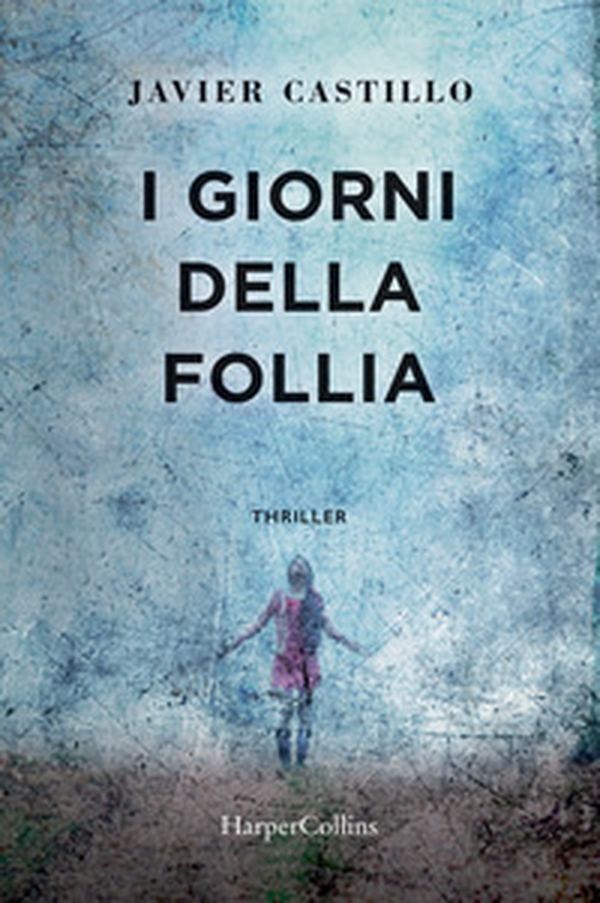 I giorni della follia - Librerie.coop I giorni della follia - Librerie.coop