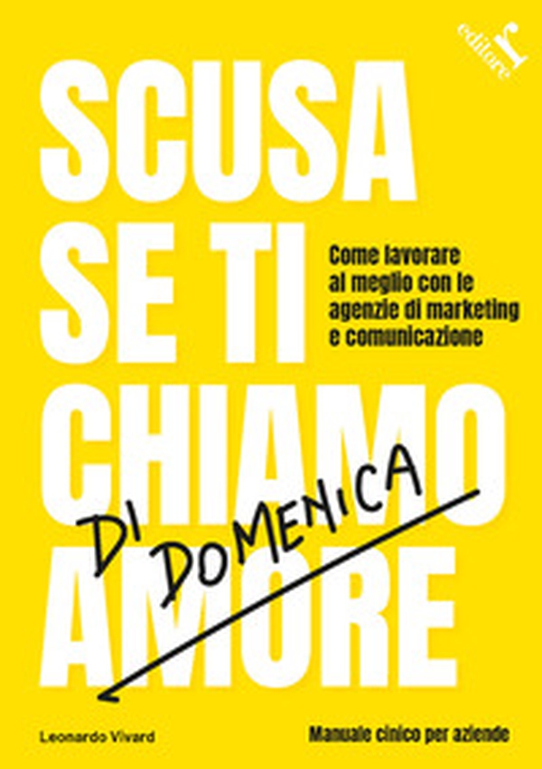 Scusa se ti chiamo di domenica - Librerie.coop Scusa se ti chiamo di domenica - Librerie.coop