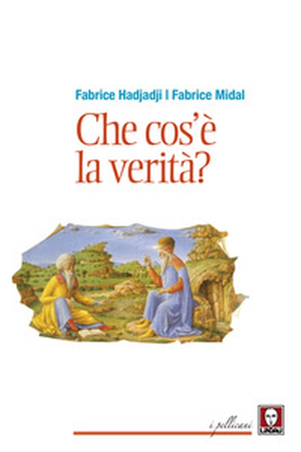 Che cos'è la verità? - Librerie.coop Che cos'è la verità? - Librerie.coop