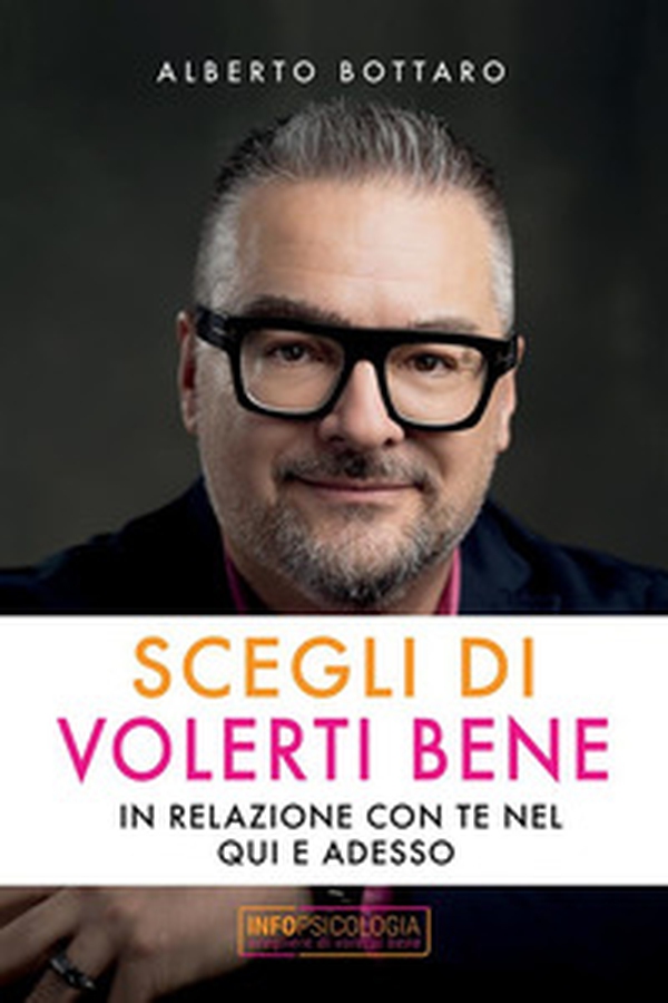 Scegli di volerti bene. In relazione con te nel qui e adesso - Librerie.coop Scegli di volerti bene. In relazione con te nel qui e adesso - Librerie.coop