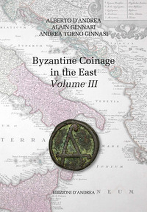 Byzantine coinage in the East. Ediz. italiana e inglese - Vol. 3 - Librerie.coop Byzantine coinage in the East. Ediz. italiana e inglese - Vol. 3 - Librerie.coop