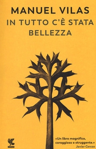 In tutto c'è stata bellezza - Librerie.coop In tutto c'è stata bellezza - Librerie.coop