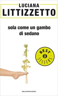 Sola come un gambo di sedano - Librerie.coop
