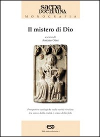 Il mistero di Dio. Prospettive teologiche sulla verità rivelata tra senso della realtà e senso della fede - Librerie.coop