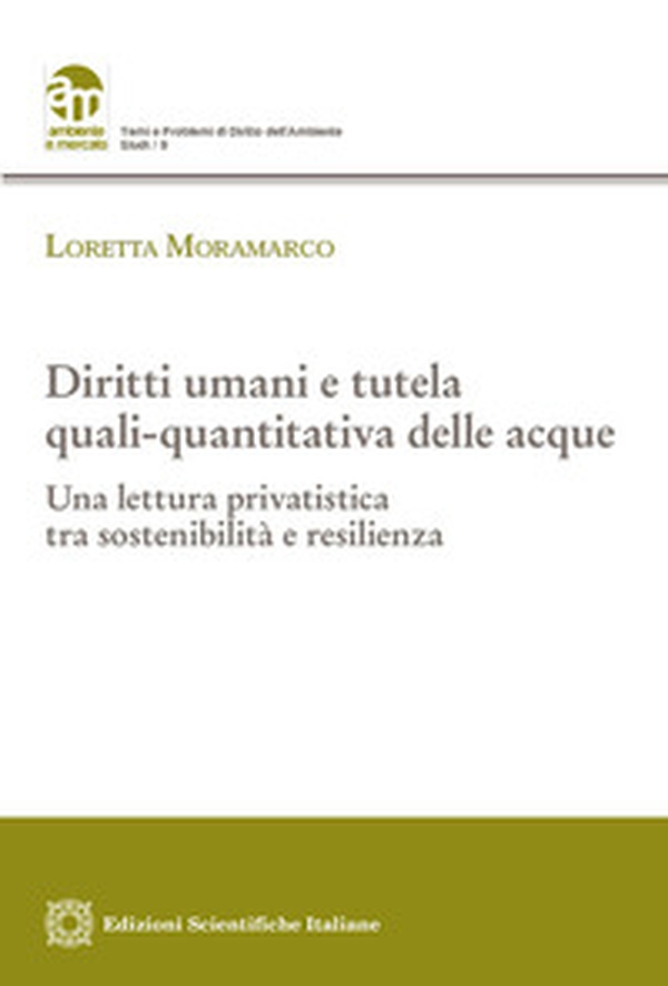 Diritti umani e tutela quali-quantitativa delle acque - Librerie.coop