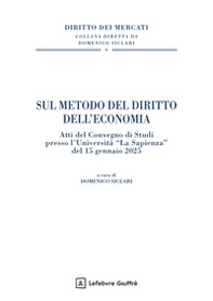 Sul metodo del diritto dell'economia - Librerie.coop