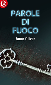Parole di fuoco (eLit) - Librerie.coop Parole di fuoco (eLit) - Librerie.coop
