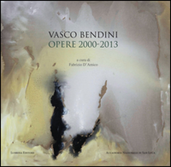 Vasco Bendini. Opere (2000-2013). Catalogo della mostra (Roma, 30 maggio-1 ottobre 2016) - Librerie.coop Vasco Bendini. Opere (2000-2013). Catalogo della mostra (Roma, 30 maggio-1 ottobre 2016) - Librerie.coop